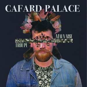 Album Cafard Palace: Mauvaise Troupe