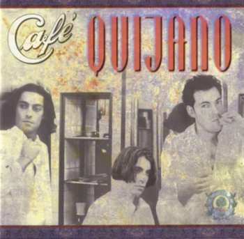 Album Café Quijano: Café Quijano