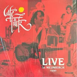 Café Türk: Live in Neunkirch 1990