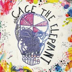 Album Cage The Elephant: Cage The Elephant