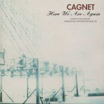 Album Cagnet: Here We Are Again - Long Vacation Soundtrack III