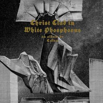 Album Caïna: Christ Clad In White Phosphorus 