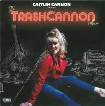 Album Caitlin Cannon: The TrashCannon Album