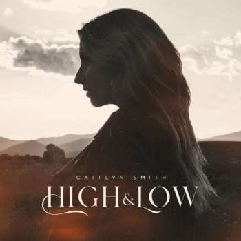 CD Caitlyn Smith: High & Low 494224