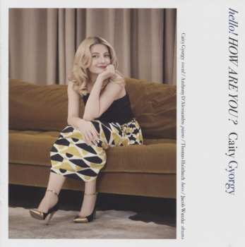 CD Caity Gyorgy: hello! How Are You?