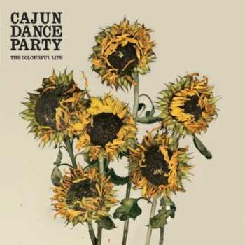 Album Cajun Dance Party: The Colourful Life