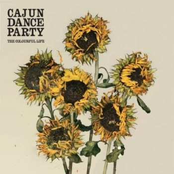 CD Cajun Dance Party: The Colourful Life 514103