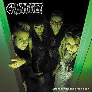 Album Calamitiez: ...From Behind The Green Door