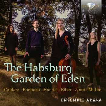 Album Antonio Caldara: The Habsburg Garden Of Eden