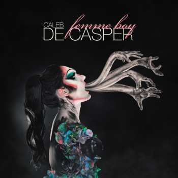 Album Caleb De Casper: Femme Boy