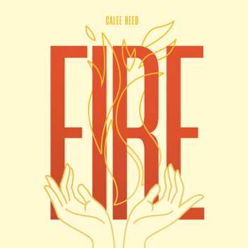 Album Calee Reed: Fire