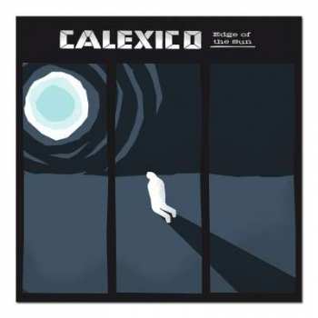 Album Calexico: Edge Of The Sun