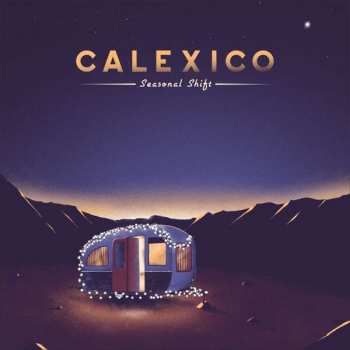 CD Calexico: Seasonal Shift DIGI 106592
