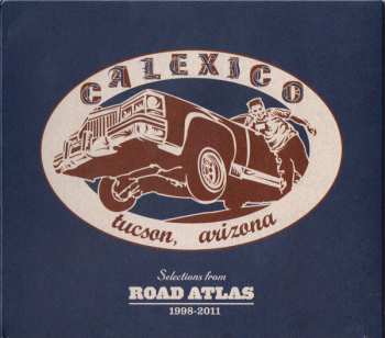 CD Calexico: Selections From Road Atlas 1998-2011 352782