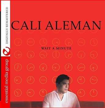 Album Cali Aleman: Wait A Minute
