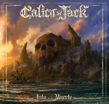 Album Calico Jack: Isla De La Muerte