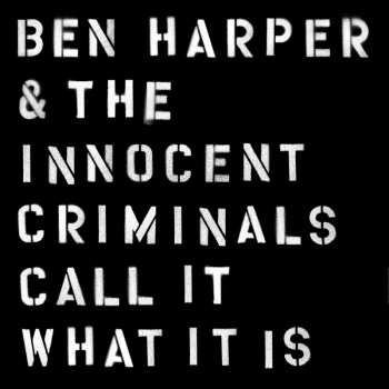 CD Ben Harper & The Innocent Criminals: Call It What It Is 6282