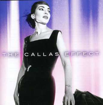 Album Maria Callas: The Callas Effect