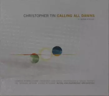Christopher Tin: Calling All Dawns