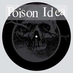 Album Poison Idea: Calling All Ghosts