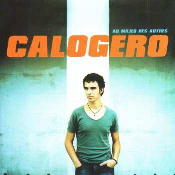 Album Calogero: Au Milieu Des Autres