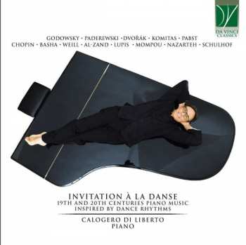 Album Calogero Di Liberto: Invitation A La Danse - 19th & 20th Centuries Piano