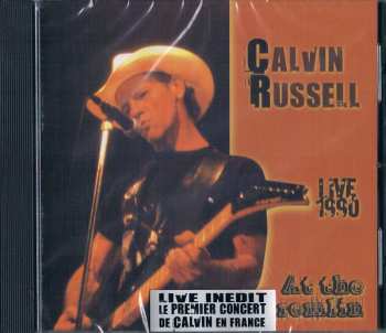 CD Calvin Russell: Live 1990 - At The Kremlin