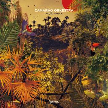 Album Camarão Orkestra: Nação África