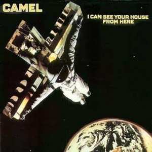 CD Camel: I Can See Your House From Here 137820