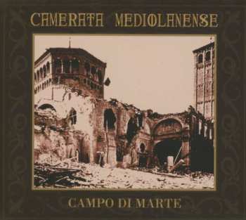Album Camerata Mediolanense: Campo Di Marte
