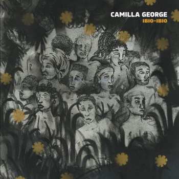 Album Camilla George: Ibio​-​Ibio