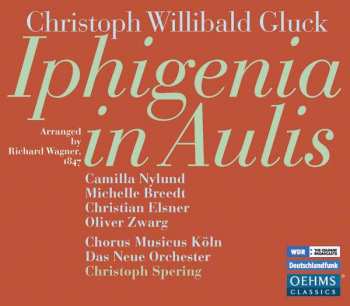 Album Camilla Nylund: Iphigenia in Aulis Revised Version by Richard Wagner of 1847