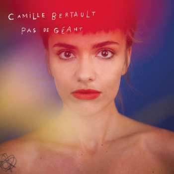 Camille Bertault: Pas De Géant