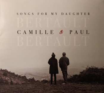 Album Camille Bertault: Songs For My Daughter