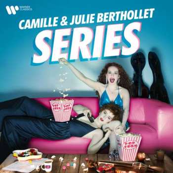 Album Camille & Jul Berthollet: Camille & Julie Berthollet - Series