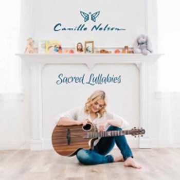 Album Camille Nelson: Sacred Lullabies