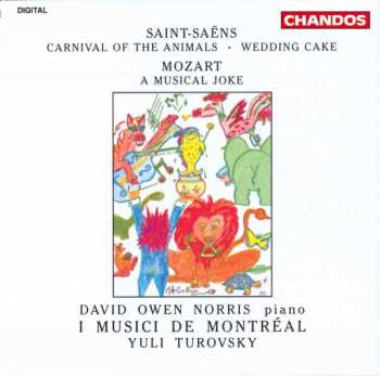 Album Camille Saint-Saëns: Carnival Of The Animals · Wedding Cake / A Musical Joke