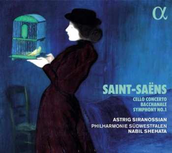 Album Camille Saint-Saëns: Cello Concerto / Bacchanale / Symphony No.1