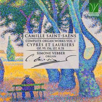 Album Camille Saint-Saëns: Complete Organ Works Vol.1