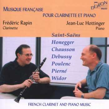 Camille Saint-Saëns: Frederic Rapin - Musik Für Klarinette & Klavier
