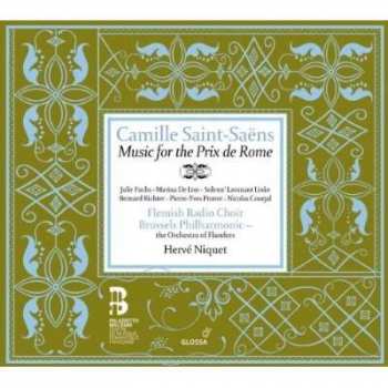 Album Camille Saint-Saëns: Geistliche Werke "music For The Prix De Rome"