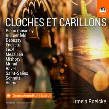 Album Camille Saint-Saëns: Irmela Roelcke - Cloches Et Carillons
