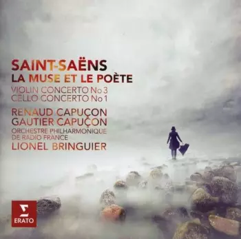 Camille Saint-Saëns: La Muse Et Le Poéte 