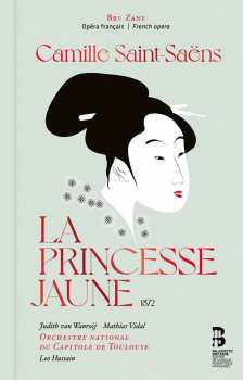 Album Camille Saint-Saëns: La Princesse Jaune