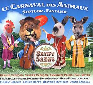 Album Camille Saint-Saëns: Le Carnaval Des Animaux - Septuor - Fantaisie