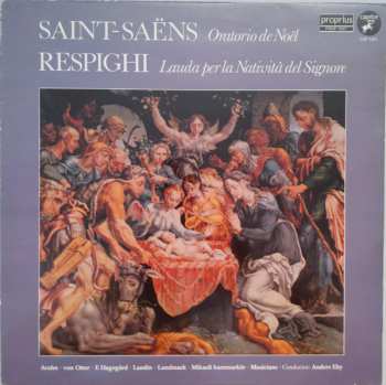 Album Camille Saint-Saëns: Oratorio De Noël / Lauda Per La Natività Del Signore