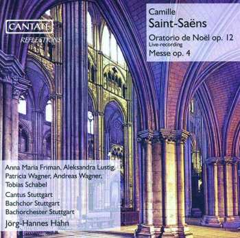 CD Camille Saint-Saëns: Oratorio De Noel Op.12 370351
