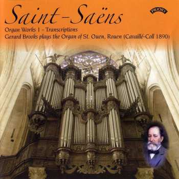 Album Camille Saint-Saëns: Organ Works 1 - Transcriptions