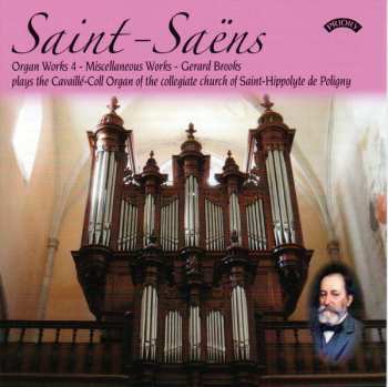 CD Camille Saint-Saëns: Organ Works 4 Final Volume - Miscellaneous Works 322055