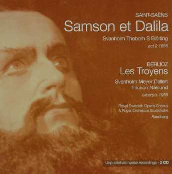 Album Camille Saint-Saëns: Samson Et Dalila Act 2 1956 / Les Troyens Excerpts 1958